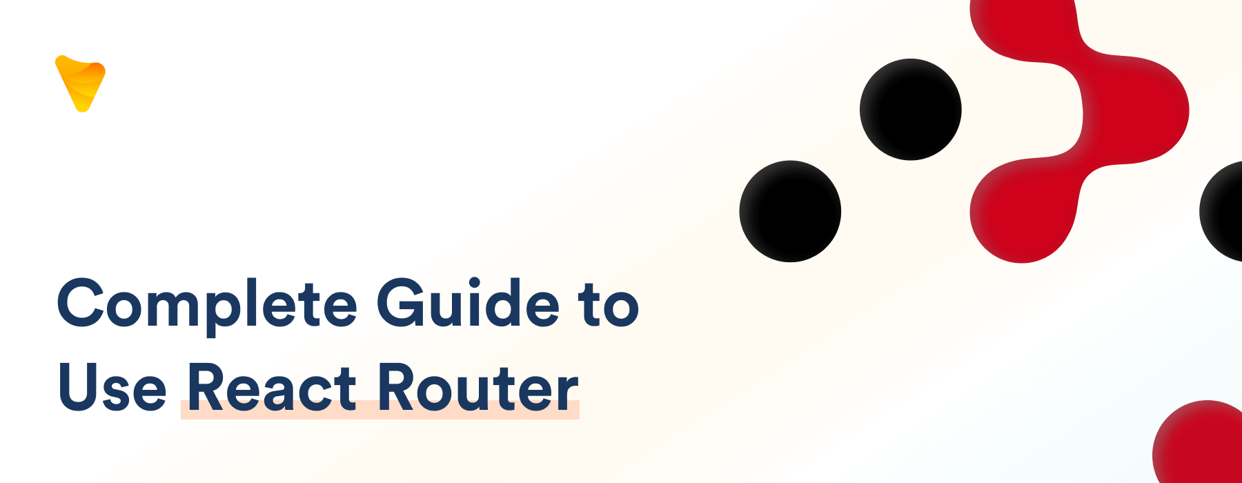 react-router-a-comprehensive-guide-to-use-a-router-in-react-and-dom-banner