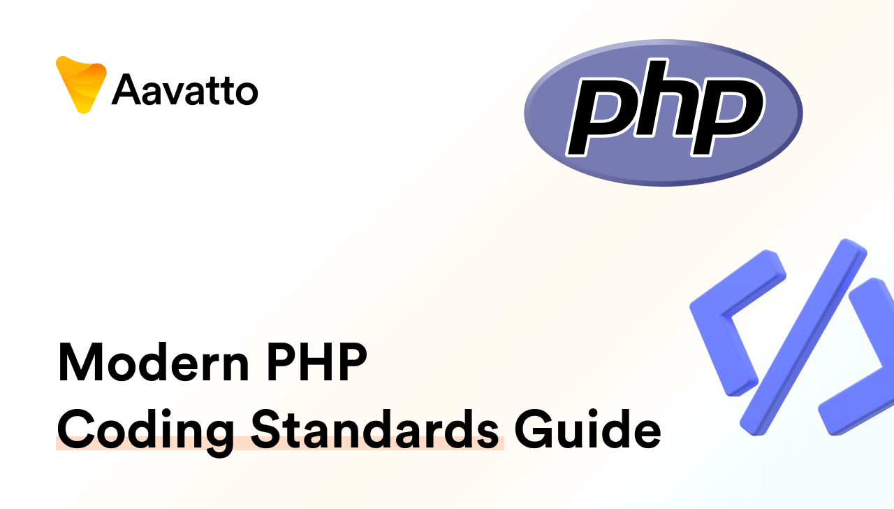 Modern PHP Coding Standards Guide - Aavatto